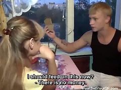 This poor guy didn't had any money to buy some food for him and his girlfriend.But yet he had an idea to earn money by selling his hot girlfriend.Watch how they get paid after this sexy babe is fucked hard.