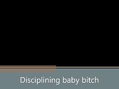 Disciplining baby bitch