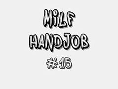 MILF Handjob #15