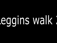 Leggins walk 2