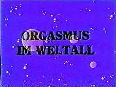 ORGASMUS IM WELTALL