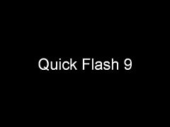 Quick Flash 9